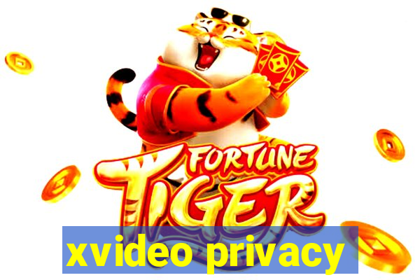 xvideo privacy